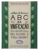 Lote 997 - LIVRO "O ABC DA VINIFICAÇÃO PELA PALAVRA E PELA IMAGEM", Engº Agrº Moreira da Fonseca, Pôrto, Instituto do Vinho do Pôrto, 1938. Desenhos de Mirão. Dim: 25x19 cm. Encadernação de capa de brochura. Nota: capa e lombada cansadas