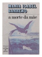 Lote 3130 - LIVRO "A MORTE DA MÃE" - Por Maria Isabel Barreno. 1ª edição. Editora: Lisboa, Moraes Editores, 1979. Dim: 20x14 cm. Encadernação de capa de brochura. Nota: sinais de manuseamento