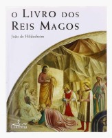 Lote 3154 - LIVRO "O LIVRO DOS REIS MAGOS" - Por João de Hildesheim. Editora: Milão, Principia, Publicações Universitárias e Científicas, 2003. Dim: 25,5x21 cm. Encadernação cartonada com sobrecapa. Nota: sinais de manuseamento