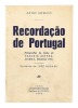 Lote 3594 - LIVROS "RECORDAÇÃO DE PORTUGAL FOTOGRAFIAS DA LINHA DE CASCAIS, SINTRA, LISBOA, VIDAGO, ETC." - Editora: Lisboa, Editor «Alfarrabista Bocage», 1945. Dim: 18x12,5 cm. Encadernação de capa de brochura. Nota: sinais de manuseamento, manchas