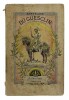 Lote 3836 - LIVRO "BERTRAND DU GUESCLIN CONNÉTABLE DE FRANCE 1320 - 1380" - Língua francesa. Por Pierre Lemoyne, Abbeville, C.Paillart, Imprimeur - Éditeur, 1899. Encadernação de capa de brochura. Dim: 23x14 cm. Nota: sinais de manusamento