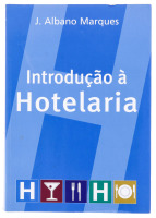 Lote 33 - INTRODUÇÃO À HOTELARIA, LIVRO - Por J. Albano Marques. Editora: Livraria Civilização Editora, Porto, 2007. Dim: 23x16 cm. Encadernação de capa de brochura. Nota: sinais de manuseamento