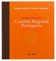 Lote 53 - O MELHOR DA COZINHA REGIONAL PORTUGUESA, LIVRO - Por Maria Odette Cortes Valente. Editora: Temas & Debates. Dim: 26x24 cm. Encadernação cartonada. Nota: sinais de manuseamento e desgastes