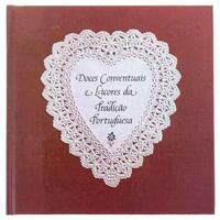 Lote 125 - DOCES CONVENTUAIS E LICORES DA TRADIÇÃO PORTUGUESA, LIVRO - Por Maria de Lourdes Modesto. Editora: Editorial Verbo, Lisboa, [s.d.]. Dim: 19x19 cm. Encadernação cartonada. Nota: sinais de manuseamento