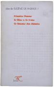 Lote 60 - OBRA DE EUGÉNIO DE ANDRADE/1, PRIMEIROS POEMAS, AS MÃOS E OS FRUTOS, OS AMANTES SEM DINHEIRO, LIVRO - Por o próprio. Editora: Limiar, Porto, 1980. Dim: 20,5x12,5 cm. Encadernação de capa de brochura. Nota: sinais de manuseamento. Pontuais manchas