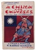 Lote 2330 - A CHINA E OS CHINESES VISTOS POR UM PORTUGUÊS, LIVRO - Por António Lopes - 1937. Dim: 19x12 cm. Ilustrado, tem um total de 235 páginas e é dedicado "Aos Ex.mos. Srs. General Eduardo Marques e Artur Tamagnini Barbosa, ilustre Ministro das Colónias e Governador de Macau em 1930". Nota: acidez