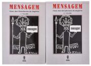 Lote 3000 - MENSAGEM - BOLETIM DA CASA DOS ESTUDANTES DO IMPÉRIO, LIVROS - 2 Vols. (Completo). Direcção de Manuel Ferreira. Conjunto idêntico encontra-se à venda por € 275. Editora: ALAC - África, Literatura, Arte e Cultura, Lisboa, 1996. Dim: 22,5x15,5 cm. Encadernações de capa de brochura. Nota: exemplares bem estimados. Consultar valor indicativo em http://livrosultramarguerracolonial.blogspot.com/2015/06/ultramar-literatura-mensagem-casa-dos.html