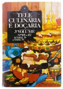 Lote 98 - TELECULINÁRIA E DOÇARIA, 3º VOLUME - NºS 105 A 152 DE NATAL 78 A NATAL 79, REVISTAS - Direcção Culinária do Chefe António Silva. Propriedade de Liber-Editorial e Publicidade, Lisboa. Dim: 27x19 cm. Encadernação cartonada. Profusamente ilustrado. Nota: sinais de manuseamento e desgastes