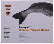 Lote 16 - PORTUGAL - O MELHOR PEIXE DO MUNDO, LIVRO - Por Fátima Moura. Fotografias de Mário Cerdeira. Desenhos de Pedro Salgado. Coordenação de José Bento dos Santos. Editora: Assírio & Alvim, Lisboa, 2011. Dim: 24,5x29,5 cm. Encadernação cartonada. Profusamente ilustrado. Contém receitas de diversos Chefs, tais como: Ferran Adriá, Joan Roca, José Avillez, Vítor Sobral, entre outros. Profusamente ilustrado. Nota: exemplar bem estimado