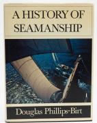 Lote 20 - A HISTORY OF SEAMANSHIP - Douglas Phillips-Birt, London, George Allen & Unwin Ltd, 1971. 1ª edição. Profusamente ilustrado. Edição em capa dura com a respectiva sobrecapa.