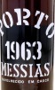 Lote 2009 - PORTO MESSIAS 1963 - Garrafa de Vinho do Porto, Envelhecido em Casco, Engarrafado em 1994, Sociedade Agrícola e Comercial dos Vinhos Messias, Vila Nova de Gaia, (750ml - 20%vol.). Nota: garrafa idêntica à venda por € 339,65. Consultar valor in - 3