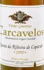 Lote 2211 - CARCAVELOS QUINTA DA RIBEIRA DE CAPARIDE 1995 - Garrafa de Vinho Generoso de Carcavelos, 1995, Seminagro, (750ml - 19%vol). Nota: garrafa idêntica à venda por € 41,95. Consultar valor indicativo em https://www.napoleao.eu/cc/liquorous-wine/car - 3