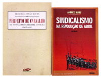 Lote 103 - CONJUNTO DIVERSO DE LIVROS - 2 Vols. "PERFEITO DE CARVALHO - UM SINDICALISTA DA PRIMEIRA REPÚBLICA (1908-1922)", Francisco Canais Rocha, 2016, CGTP-IN, Lisboa; "SINDICALISMO NA REVOLUÇÃO DE ABRIL - MEMÓRIAS", Américo Nunes, 2010, Edições Avante