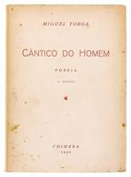 Lote 125 - CÂNTICO DO HOMEM - POESIA - Por Miguel Torga, 1950, 2ª edição, Coimbra Editora. In-8º (19 cm). Encadernação de capa de brochura. Nota: sinais de manuseamento, pontos de acidez e páginas por aparar