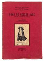 Lote 828 - COMO OS NOSSOS AVÓS APRENDERAM UMA PROFISSÃO - Por Emanuel Ribeiro, In-Fol. de 37 p.il.B., Edições Apolino-Gaia. Encadernação de capa de brochura. Profusamente ilustrado. Nota: sinais de manuseamento, páginas por aparar e ligeiras falhas