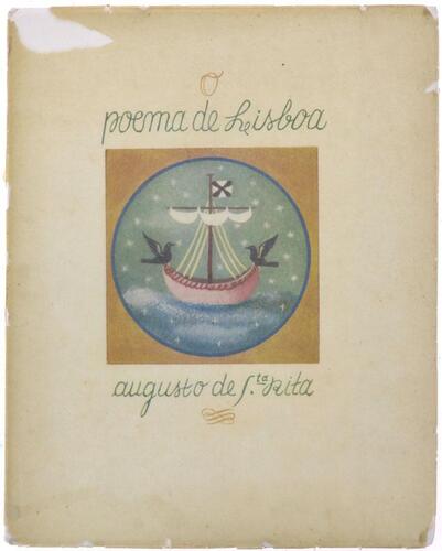 Lote 848 - O POEMA DE LISBOA - Por Augusto de Santa-Rita, 1957, 1ª edição, Ilustrações de Paulo Ferreira, Município de Lisboa. In-4º (28 cm). Encadernação de capa de brochura. Nota: sinais e manuseamento e ligeiras falhas