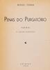 Lote 849 - PENAS DO PURGATÓRIO - POEMAS - Por Miguel Torga, 1954, 2ª edição aumentada, Coimbra Editora. In-8º (19,5 cm). Encadernação de capa de brochura. Nota: sinais de manuseamento, pontos de acidez e páginas por aparar - 2