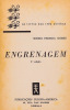 Lote 876 - ENGRENAGEM - Por Soeiro Pereira Gomes, 1961, 2ª edição, Pub. Europa-América, Col. Três Abelhas, Lisboa. In-8º (17,8 cm). Encadernação de capa de brochura. Nota: sinais de manuseamento, acidez e desgastes - 2