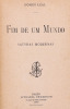 Lote 918 - FIM DE UM MUNDO - SATYRAS MODERNAS - Por Gomes Leal, 1899, 1ª edição, Liv.Chardron, de Lello & Irmão, Porto. In-8º (18,2 cm). Encadernação cartonada com ferros a ouro. Nota: lombada parcialmente descolada, acidez e desgastes - 2