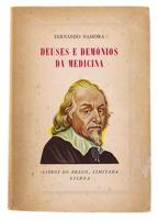 Lote 956 - DEUSES E DEMÓNIOS DA MEDICINA - Por Fernando Namora, 1952, 1ª edição, Livros do Brasil, Lisboa, ilustrações de Cândido Costa Pinto. In-8º (19 cm). Encadernação de capa de brochura. Ilustrado. Nota: sinais de manuseamento, acidez, desgastes e pá