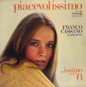 Lote 10 - FRANCO CASSANO, PIACEVOLISSIMO - Disco de vinil de 33 Rpm. Encontram-se edições idênticas à venda por €15,00. Consultar valor indicativo em https://www.discogs.com/sell/item/581763328. Nota: Capa com sinais de uso, pode apresentar riscos ou empeno. Não testado