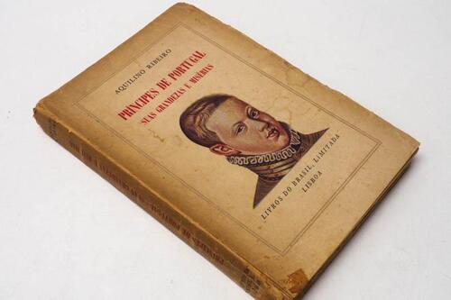 Lote 11 - PRÍNCIPES DE PORTUGAL. SUAS GRANDEZAS E MISÉRIAS - Aquilino Ribeiro, Lisboa, Livros do Brasil, 1952. 1ª edição. Ilustrações de Cândido Costa Pinto. Encadernação editorial em brochura. Ostenta sinete do autor. Nota: sinais de manuseamento nas cap