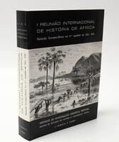 Lote 74 - I REUNIÃO INTERNACIONAL DE HISTÓRIA DE ÁFRICA. RELAÇÃO EUROPA-ÁFRICA NO 3º QUARTEL DO SÉCULO XIX. ACTAS - Edição organizada por Mª Emília Madeira Santos; AAVV (Luís de Albuquerque; Ilídio do Amaral; Isabel Castro Henriques; Jacques Denis; Alfred