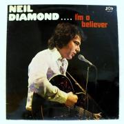 Lote 1255 - LP de vinil - Neil Diamond…I´m a Believer, Produced by: Jeff Barry & Ellie Greenwich, 1967, A BANG RECORDS, Nota: em estado entre Bom e Muito Bom