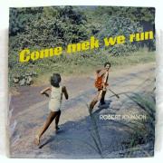 Lote 1258 - LP de vinil - Robert Johnson - Come Mek We Run , Nota: em estado entre Bom e Muito Bom