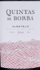 Lote 254 - QUINTAS DE BORBA 2016 MAGNUM - 2 garrafas Magnum de Vinho Tinto, DOS Alentejo, das castas aragonêz, alicante bouschet e syrah, produzido e engarrafado pela Adega Cooperativa de Borba, (1500ml – 13,5%vol.). Nota: de grande intensidade aromática, - 3