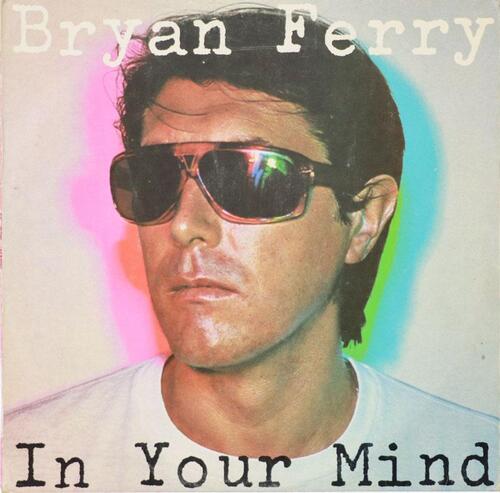 Lote 66 - BRYAN FERRY - disco de vinil de 33 rpm de Bryan Ferry "In Your Mind", de 1977 (LP, álbum). Não testado, marcas de uso