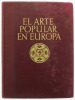 Lote 8 - EL ARTE POPULAR EN EUROPA, LIVRO DE GRANDES DIMENSÕES - Por H. Th. Bossert. Edição em língua espanhola. Exemplar idêntico encontra-se à venda por € 464,75. "Colección de 2100 Modelos Escogidos y Descritos". Editora: Gustavo Gili, Barcelona, 1928.