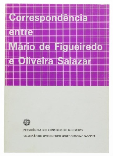 Lote 32 - CORRESPONDÊNCIA ENTRE MÁRIO DE FIGUEIREDO E OLIVEIRA SALAZAR, LIVRO - Por AA.VV. Edição da Presidência de Conselho de Ministros / Comissão do Livro Negro Sobre o Regime Fascista, 1986. Dim: 21x15 cm. Encadernação de capa de brochura. Profusament