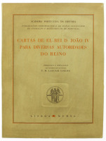 Lote 61 - CARTAS DE EL-REI D. JOÃO IV PARA DIVERSAS AUTORIDADES DO REINO, LIVRO - Publicadas e prefaciadas por P. M. Laranjo Coelho. Exemplar idêntico encontra-se à venda por € 100. Edição da Academia Portuguesa de História, Lisboa, MCMXL [1940]. Dim: 32x