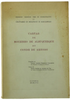 Lote 72 - CARTAS DE MOUZINHO DE ALBUQUERQUE AO CONDE DE ARNOSO, LIVRO - Prefácio do Doutor António Rodrigues Cavalheiro, da Academia Portuguesa de História. Exemplar idêntico encontra-se à venda por € 50. Notas de Filipe Gastão de Almeida de Eça, do Centr