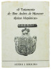 Lote 75 - O TESTAMENTO DE DON ANDRÉS DE MARAVER - RAIZES HISPÂNICAS, LIVRO - Por Fernando de Castro Pereira Mouzinho de Albuquerque, et all. Edição do autor de 500 exemplares numerados e rubricados, sendo este p nº 297, 1983. Apresenta dedicatória. Dim: 2