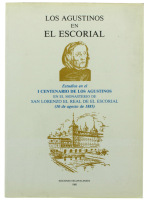 Lote 106 - LOS AGUSTINOS EN EL ESCORIAL. ESTUDIOS EN EL I CENTENARIO DE LOS AGUSTINOS EN EL MONASTERIO DE SAN LORENZO EL REAL DE EL ESCORIAL. (10 DE AGOSTO DE 1885), LIVRO - Edição em língua espanhola. Por AA.VV. Editora: Ediciones Escurialenses 1985. Dim