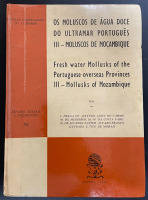 Lote 119 - OS MOLUSCOS DE ÁGUA DOCE DO ULTRAMAR PORTUGUÊS III - MOLUSCOS DE MOÇAMBIQUE, LIVRO - Por AA.VV. Edição da Junta de Investimentos do Ultramar, Lisboa, 1961. Exemplar idêntico encontra-se à venda por € 40. Dim: 24x17 cm. Encadernação cartonada. I