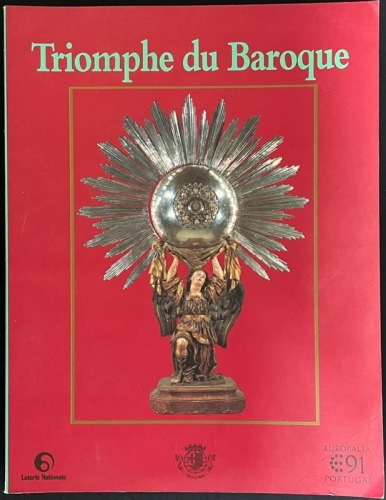 Lote 122 - TRIOMPHE DU BAROQUE, LIVRO - Edição em língua francesa. Edição da Europalia 91, 1991. Dim: 30x23 cm. Profusamente ilustrado. Encadernação de capa de brochura. Nota: exemplar bem estimado