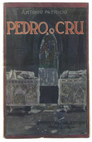 Lote 185 - PEDRO, O CRU (DRAMA EM 4 ACTOS), LIVRO - Por António Patrício. Editora: Livrarias Aillaud e Bertrand, Lisboa/Paris, 1925. Dim: 19x12 cm. Encadernação de capa de brochura. Nota: páginas por abrir e por aparar