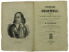 Lote 202 - HISTORIA DE CROMWELL (VERTIDA DO FRANCEZ EM PORTUGUEZ), LIVRO DO SÉC. XIX - Por M. S. da C. Couraça. Editora: Typographia de F. A. Da Rocha, Lisboa, 1843. Dim: 20x14 cm. Encadernação de capa de brochura. Nota: lombada com falhas e páginas por a - 2