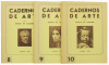 Lote 217 - CADERNOS DE ARTE, COLECÇÃO - 10 Vols. (Donº 1 ao nº 10). Conjunto com valo de € 100. Por Diogo de Macedo. Lisboa, 1951. Dim: 25x18 cm. Encadernação de capa de brochura. Profusamente ilustrados. Nota: exemplares bem estimados. Consultar valor in - 4