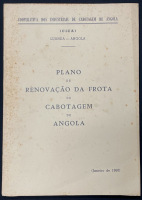 Lote 239 - PLANO DE RENOVAÇÃO DA FROTA DE CABOTAGEM DE ANGOLA - Por AA.VV. Edição da Cooperativa dos Industriais de Cabotagem de Angola, CICA, Luanda, Janeiro de 1960. Muito invulgar. Dim: 24x17 cm. Encadernação editorial em brochura. Conserva os desdobrá