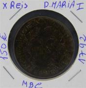 Lote 19 - Numismática - Moedas; Portugal - Monarquia; X Reis 1792 D. Maria I; Estado: MBC; Cotação pelo anuário numismática 2013 - 150€