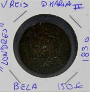 Lote 97 - Numismática - Moedas; Portugal - Monarquia; V Reis 1830 "LONDRES" D. Maria II; Estado: Belo; Cotação pelo anuário numismática 2013 - 150€