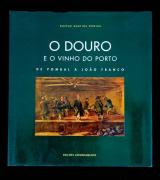 Lote 1397 - Livro de Gaspar Martins Pereira, "O Douro e o Vinho do Porto de Pombal a João Franco", 1991