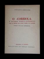 Lote 1460 - Livro de Alfredo Baptista e Edmundo Suspiro, "O Corriola e outros Porta - Enxertos para as Regiões dos Vinhos Verdes e da Madeira", 1954