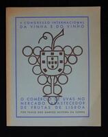 Lote 1579 - Livro de Paulo dos Santos Silveira da Cunha, "O Comércio de Uvas no Mercado Abastecedor de Frutas de Lisboa", V Congresso Internacional da Vinha e do Vinho, 1938