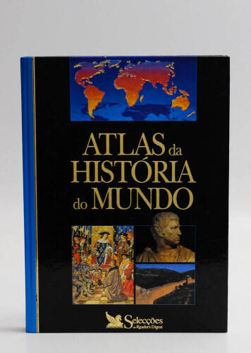 Lote 80 - ATLAS - "Atlas da História do Mundo", Seleções do Reader's Digest, 2001. Livro de capa dura. Bom estado geral, ligeiras marcas