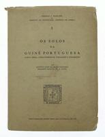 Lote 18 - OS SOLOS DA GUINÉ PORTUGUESA. CARTA GERAL, CARACTERÍSTICAS, FORMAÇÃO E UTILIZAÇÃO, LIVRO - António José da Silva Teixeira, Lisboa, Junta de Investigações do Ultramar, 1962. Raro. Conserva as reproduções fotográficas a cores, em extra-texto. Cont